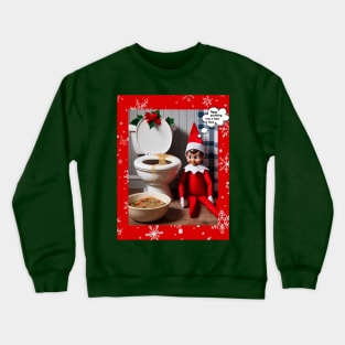 Figgy Pudding Was a Bad Idea Crewneck Sweatshirt